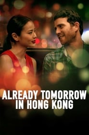 Assistir Already Tomorrow in Hong Kong online