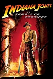 Assistir Indiana Jones e o Templo da Perdição online