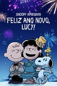 Assistir Snoopy Apresenta: Feliz Ano Novo, Lucy! online