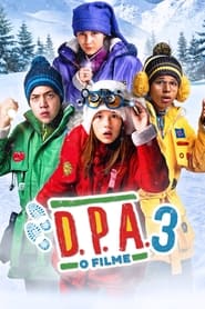 Assistir D.P.A. 3: O Filme - Uma Aventura no Fim do Mundo online