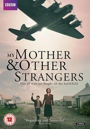Assistir My Mother and Other Strangers online