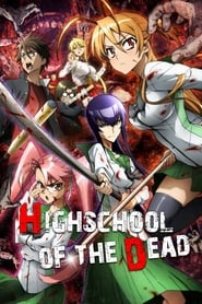 Assistir Highschool of the Dead online